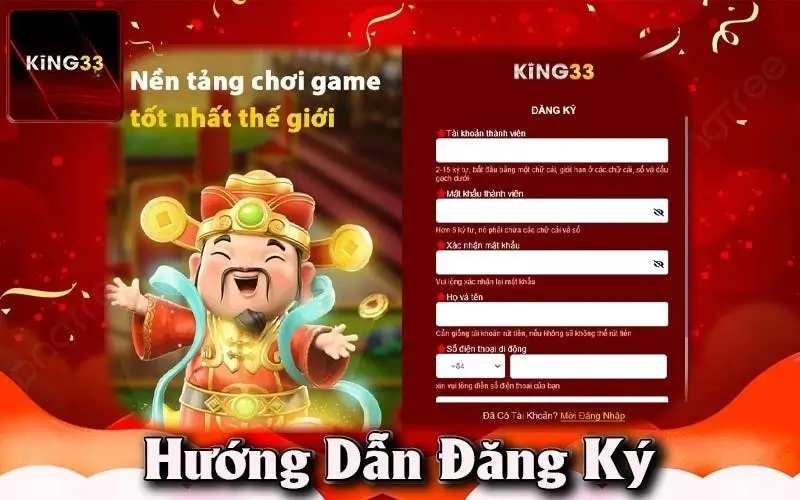 Hướng Dẫn Đăng Ký Tài Khoản Tại King33